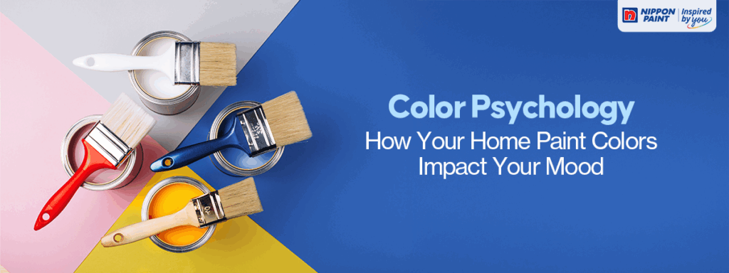 Color Psychology: How Your Home Paint Colors Impact Your Mood