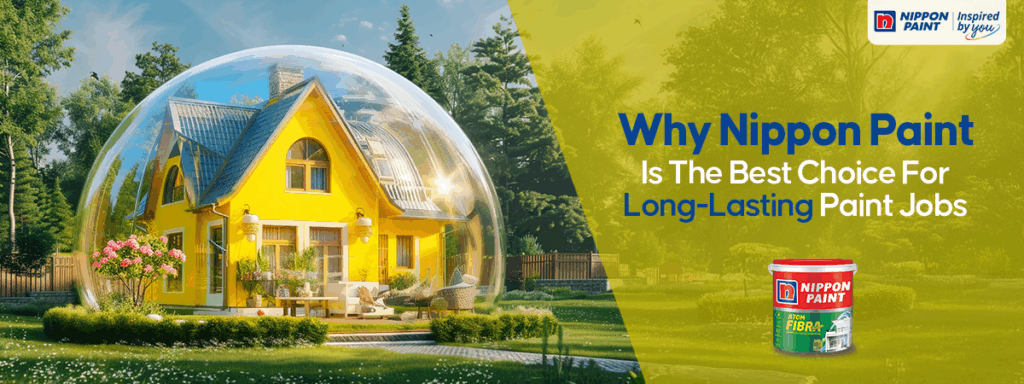Why Nippon Paint is the Best Choice for Long-Lasting Paint Jobs