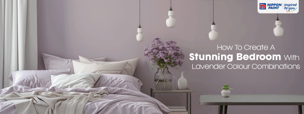 How to Create a Stunning Bedroom with Lavender Colour Combinations
