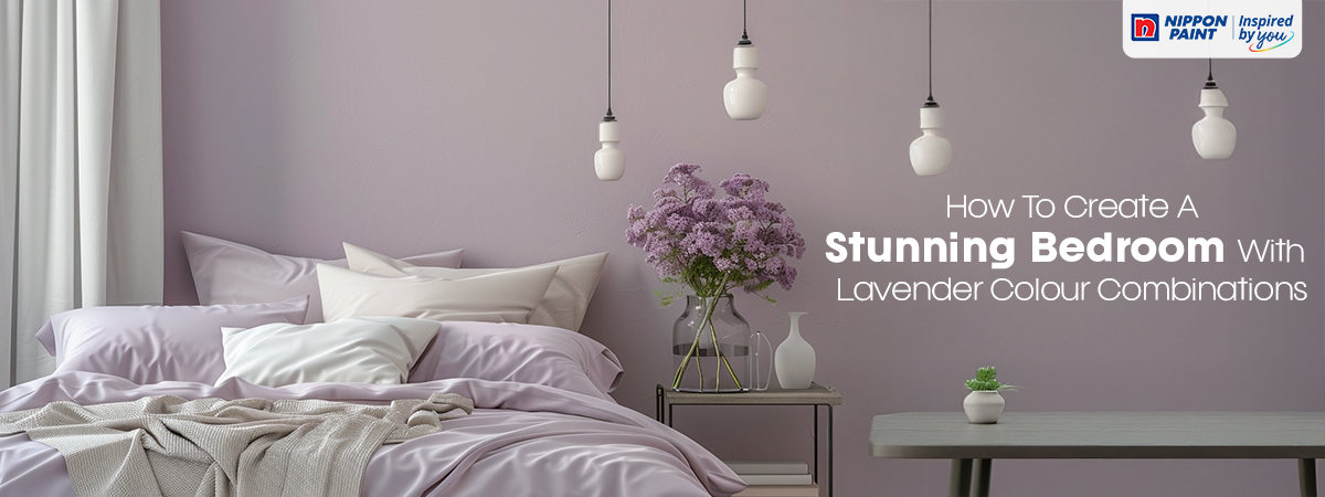How to Create a Stunning Bedroom with Lavender Colour Combinations